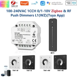 100-240VAC 1CH 0/1-10V Zigbee i ściemniacz RF TuyaAPP inteligentne sterowanie 2.4G R11 RF dotykowe przyciemnianie zdalna aplikacja głos dla Alexa Google