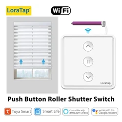 LoraTap Roller Shutter Pazia Vipofu vya Kushinikiza Badili Kitufe cha Tuya Smart Life Electric Motor Imeunganishwa WiFi Alexa Google Nyumbani.