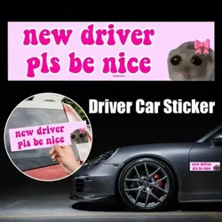 Bagong Driver Mangyaring Maging Mabait Sticker Nakakatawang Meme StickerSelf Adhesive Learner Driver Sticker Mga Accessory ng Sasakyan 1/5/10/20pcs