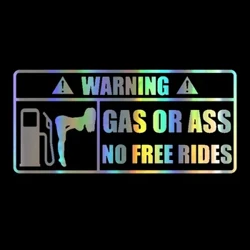 15x7cm GAS ODER ASS KENG GRATIS RIDE Reflektéierend Auto Bumper Fënster Sticker Vinyl Decals