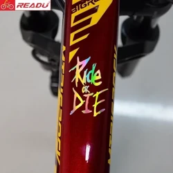 MTB-pyörän runkotarrat Ride or Die Top Tube Tarrat Polkupyörän tarrat Koristeelliset runkotarrat Pyörän tarrat Pyörätarra 1kpl