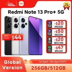 [Παγκόσμια έκδοση] Νέα Xiaomi Redmi Note 13 Pro Plus 5G Smartphone 120W HyperCharge MediaTek Dimensity 7200-Ultra 200MP OIS Camera