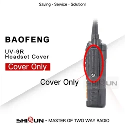 Чехол для гарнитуры UV-9R Pro UV-S22 Pro Аксессуары для рации Baofeng UV-9R Plus Крышка разъема для микрофона для гарнитуры UV-9G UV-XR UV-5R WP UV-5S