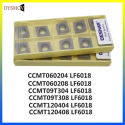 Deskar 100% ccmt060204 lf6018 ccmt09t304 lf6018 ccmt120404 lf6018 cnc ferramentas de torneamento de metal inserções de carboneto para aço inoxidável