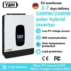 Y&H Gwrthdröydd Solar Mppt 3200W 2200W 24V Solar Hybrid Gwrthdröydd 12v I 220v Pur Sine Wave 55-450VDC Grid Clymu Gwrthdröydd 80A Charger